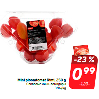 Allahindlus - Mini ploomtomat Rimi, 250 g