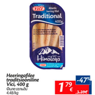 Allahindlus - Heeringafilee traditsiooniline Vici, 400 g