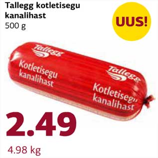 Allahindlus - Tallegg kotletisegu kanalihast 500 g