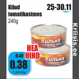 Allahindlus - Kilud tomatikastmes 240g