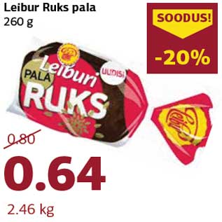 Allahindlus - Leibur Ruks pala 260 g