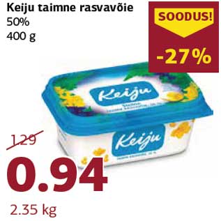 Allahindlus - Keiju taimne rasvavõie 50% 400 g