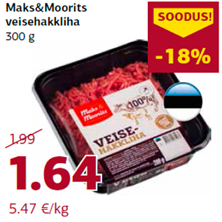 Allahindlus - Maks&Moorits veisehakkliha 300 g