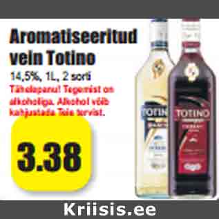 Allahindlus - Aromatiseeritud vein Totino 14,5%, 1L, 2 sorti