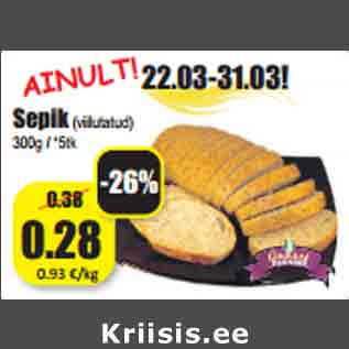 Allahindlus - Sepik(viilutatud) 300g / *5tk