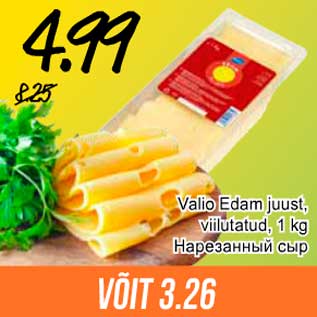 Allahindlus - Valio Edam juust, viilutatud, 1 kg