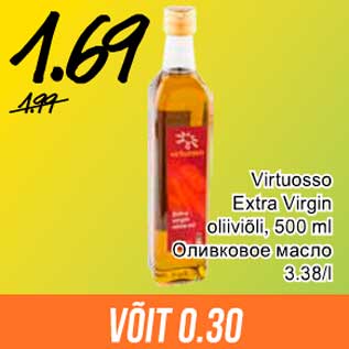 Allahindlus - Virtuosso Extra Virgin oliiviõli, 500 ml