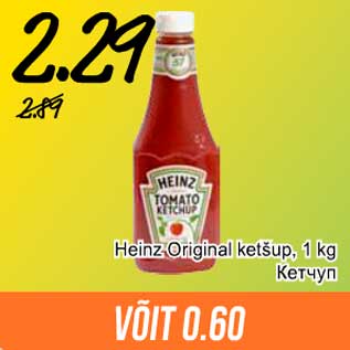 Allahindlus - Heinz Original ketšup, 1 kg