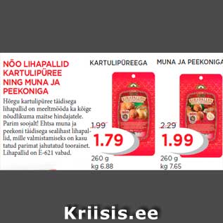 Allahindlus - NÕO LIHAPALLID KARTULIPÜREE NING MUNA JA PEEKONIGA