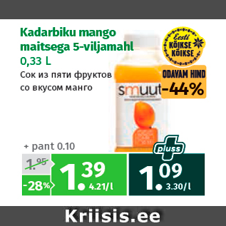 Allahindlus - Kadarbiku mango maitsega 5-viljamahl 0,33 L