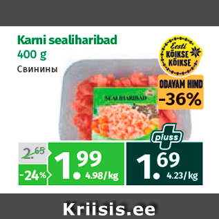 Allahindlus - Karni sealiharibad 400 g