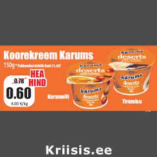 Allahindlus - Koorekreem Karums 150g*