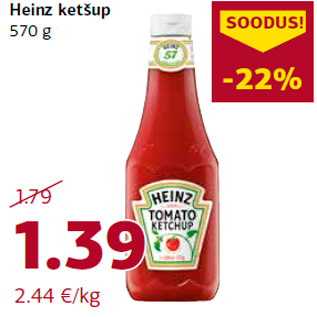 Allahindlus - Heinz ketšup 570 g