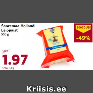 Allahindlus - Saaremaa Hollandi Leibjuust 500 g