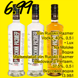 Allahindlus - Viin Russkii Razmer Vodka , 40%, 0,5 l .Lux .Na Moloke; maitsestatud viin Russkii Razmer Medovaja S Pertsem, 37,5%, 0,5 l