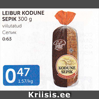 Allahindlus - LEIBUR KODUNE SEPIK 300 G