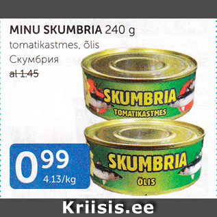 Allahindlus - MINU SKUMBRIA 240 G