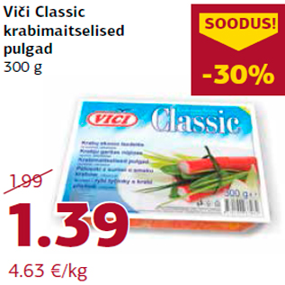 Allahindlus - Viči Classic krabimaitselised pulgad 300 g