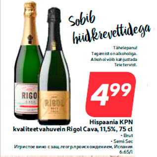 Allahindlus - Hispaania KPN kvaliteetvahuvein Rigol Cava, 11,5%, 75 cl