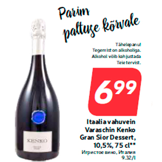 Allahindlus - Itaalia vahuvein Varaschin Kenko Gran Sior Dessert, 10,5%, 75 cl**