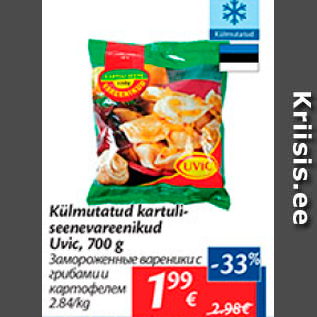 Allahindlus - Külmutatud kartuliseenevareenikud Uvic, 700 g