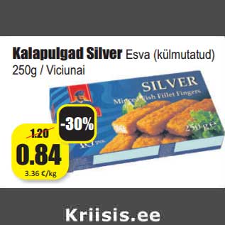 Allahindlus - Kalapulgad Silver Esva (külmutatud) 250g / Viciuna