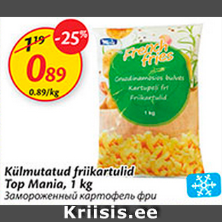 Allahindlus - Külmutatud friikartulid Top Mania, 1 kg