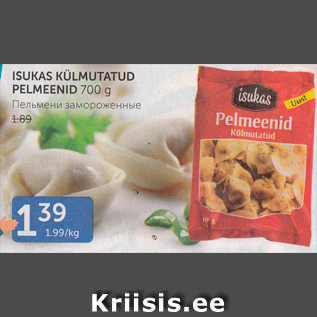 Allahindlus - ISUKAS KÜLMUTATUD PELMEENID 700 G