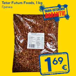 Allahindlus - Tatar Futurs Foods, 1 kg