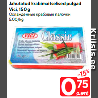 Allahindlus - Jahutatud krabimaitselised pulgad Vici, 150 g