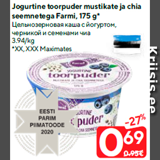 Allahindlus - Jogurtine toorpuder mustikate ja chia seemnetega Farmi, 175 g*