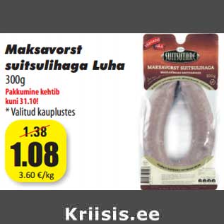 Allahindlus - Maksavorst suitsulihaga Luha 300g