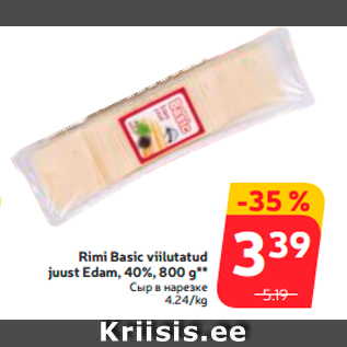 Allahindlus - Rimi Basic viilutatud juust Edam, 40%, 800 g**