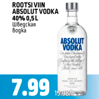 Allahindlus - ROOTSI VIIN ABSOLUT VODKA