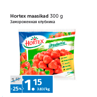 Allahindlus - Hortex maasikad 300 g