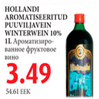 Allahindlus - Hollandi aromatiseeritud puuviljavein winterwein