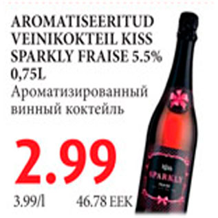 Allahindlus - Aromatiseeritud veinikokteil kiss sparkly fraise