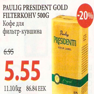 Allahindlus - Paulig president gold filterkohv