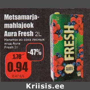 Allahindlus - Metsamarjamahlajook Aura Fresh 2L