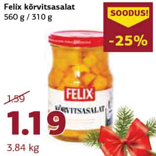 Allahindlus - Felix kõrvitsasalat 560 g / 310 g