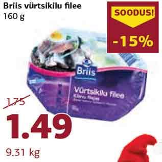 Allahindlus - Briis vürtsikilu filee 160 g