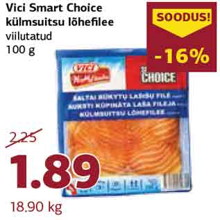 Allahindlus - Vici Smart Choice külmsuitsu lõhefilee