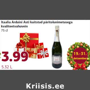 Allahindlus - Itaalia Arduini Asti kaitstud päritolunimetusega kvaliteetvahuvein 75 cl