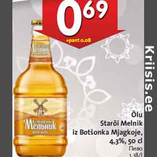 Allahindlus - Õlu Starõi Melnik iz Botšonka Mjagkoje, 4,3%, 50 cl