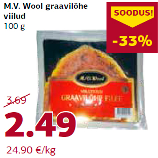 Allahindlus - M.V. Wool graavilõhe viilud 100 g