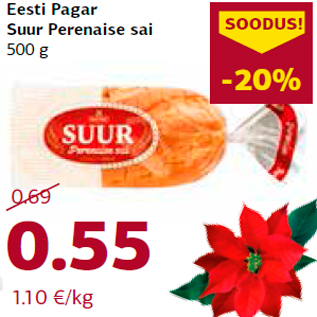 Allahindlus - Eesti Pagar Suur Perenaise sai 500 g