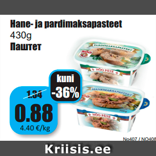 Allahindlus - Hane- ja pardimaksapasteet 430g