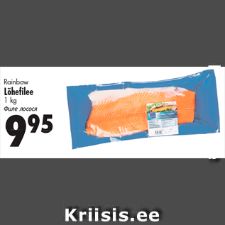 Allahindlus - Rainbow Lõhefilee 1 kg