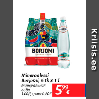 Allahindlus - Mineraalvesi Borjomi, 6 tk x 1 l