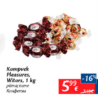 Allahindlus - Kompvek Pleasures, Witors, 1 kg